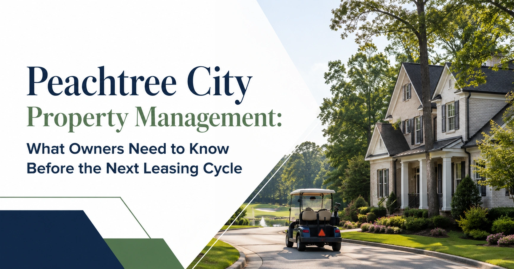 Peachtree City Prenoperty Managemt: What Owners Need to Know Before the Next Leasing Cycle